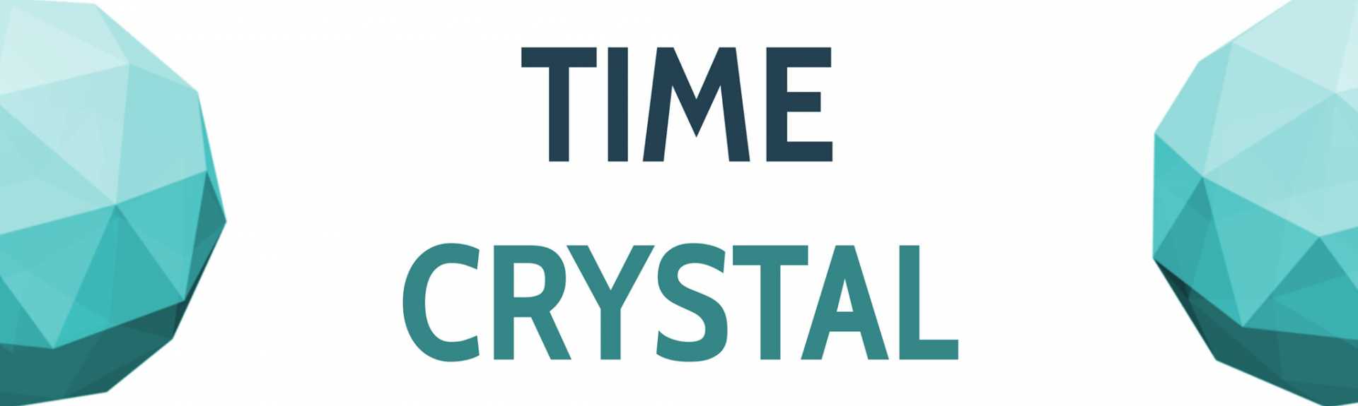 Time Crystal
