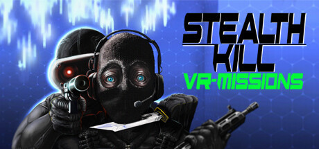 Stealth Kill VR Missions