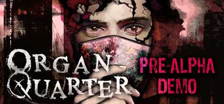 Organ Quarter Pre-Alpha Demo