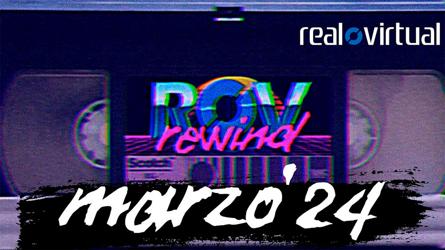 ROV Rewind: Marzo 2024