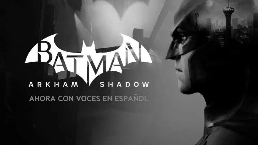 Batman: Arkham Shadow ahora con voces en español