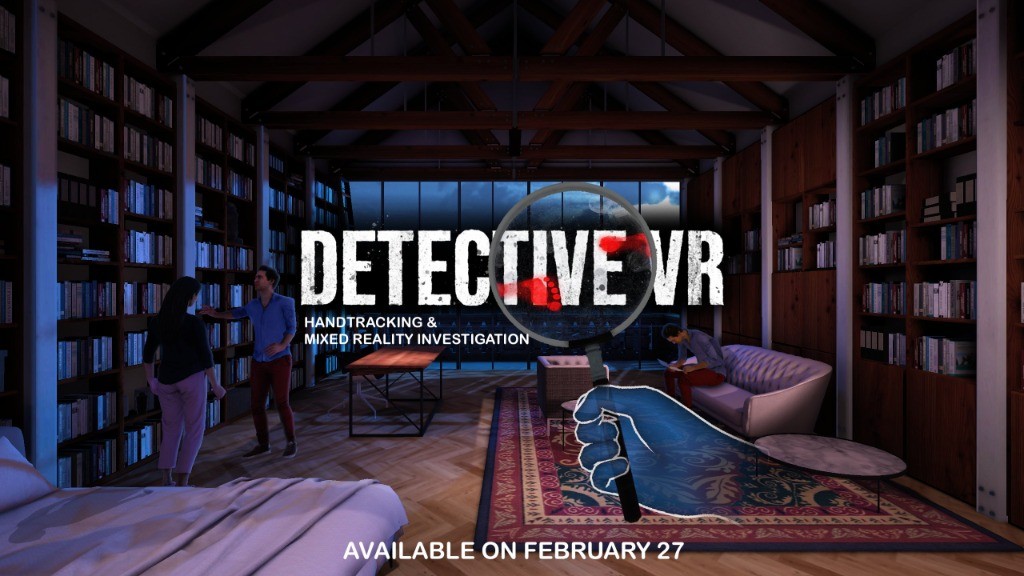 Interroga testigos y analiza pistas en Detective VR