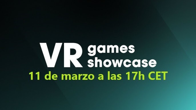 VR Games Showcase esta tarde a las 17h CET