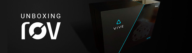 Unboxing de la versión comercial de HTC Vive