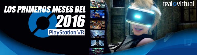 Los primeros meses de PlayStation VR