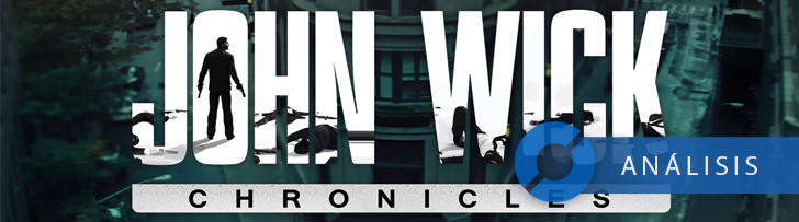 John Wick Chronicles: ANÁLISIS