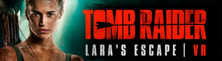 Tomb Raider: Lara's Escape VR, una experiencia basada en la próxima película