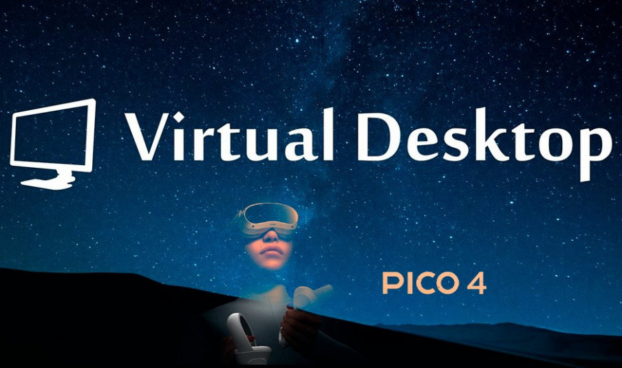 Virtual Desktop ya disponible para visores Pico